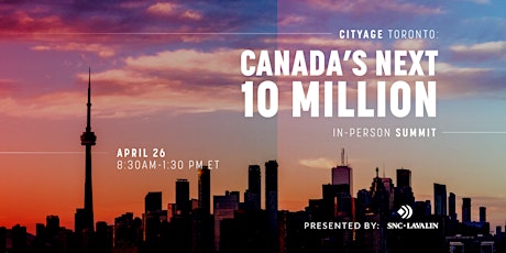 CityAge Toronto: Canada’s Next 10 Million