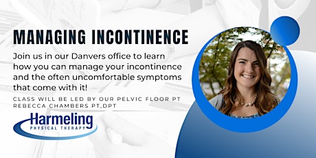 Harmeling PT Pelvic Health Series: Managing Incontinence