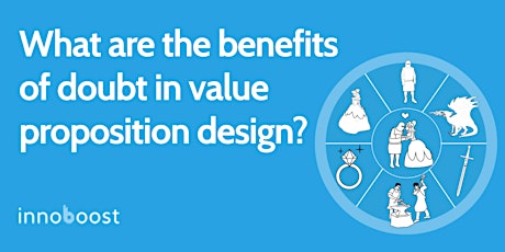 Primaire afbeelding van The benefits of the doubt in value proposition design Breakfast