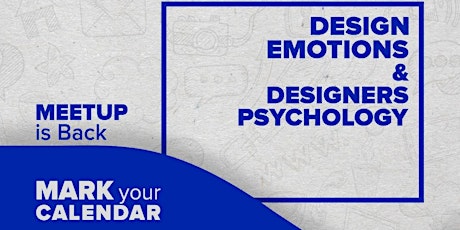 Emotion & Psychology - Design Meetup - 9th Madrasters Meetup primary image