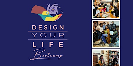 Design Your Life Bootcamp
