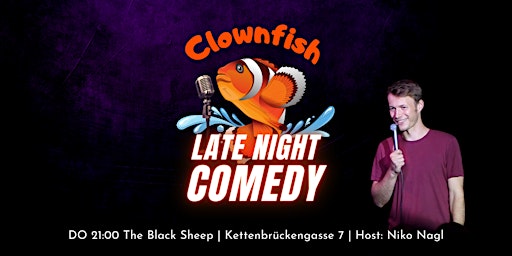 CLOWNFISH Late Night Stand-Up Comedy | Wien Kettenbrückengasse 7