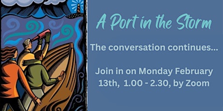A Port in the Storm - the conversation continues