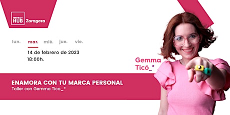 ENAMORA CON TU MARCA PERSONAL - Taller con Gemma Tico
