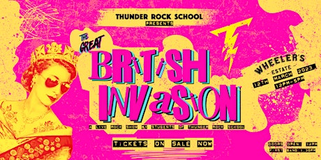 The Great British Invasion: A Live Rock Show by Thunder Rock School