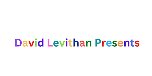 David Levithan Presents!