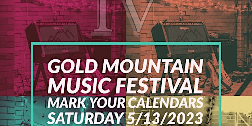 Gold Mountain Music Fest IV