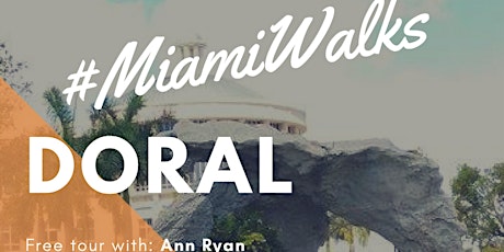 #MiamiWalks: Doral Development & Design primary image