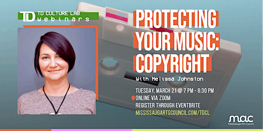 TD Culture Lab - Protecting your Music: Copyright Basics