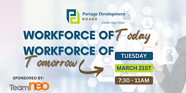 Workforce of Today, Workforce of Tomorrow Workshop