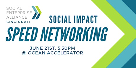 SEA Cincinnati: Social Impact Speed Networking primary image