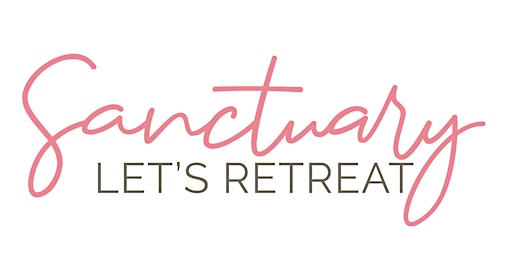 Imagem principal do evento Sanctuary | Let's Retreat 2024