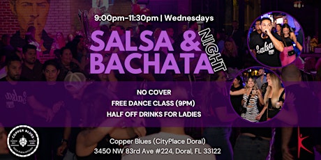 Salsa & Bachata Wednesdays at Copper Blues CityPlace Doral