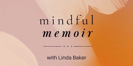 Mindful Memoir: Reawaken sensory memory and ReDiscover your singular life!