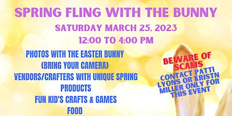 SPRING FLING WITH THE BUNNY -FREE ADMISSION