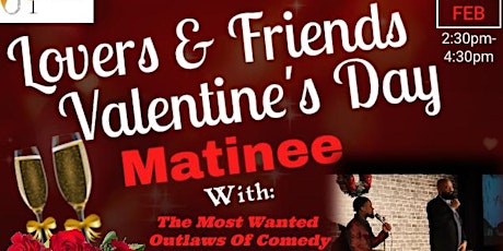 "Lovers & Friends" Valentine Matinee