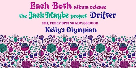 Each Both (album release), The Jack Maybe Project, Drifter