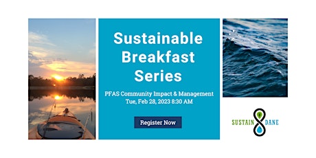 Sustainable Breakfast: PFAS Community Impact & Management