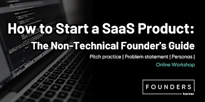 How to Start a SaaS Product:  The Non-Technical Founder's Guide Portland