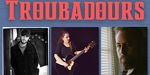 Troubadours: Brock Zeman, Umberlune, and Tom Savage live in concert primary image