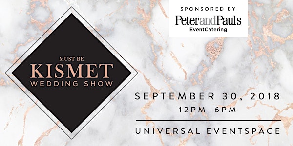 Must Be Kismet - South Asian Wedding Show Sept 2018