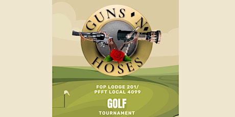 Guns N Hoses Annual Golf Tournament