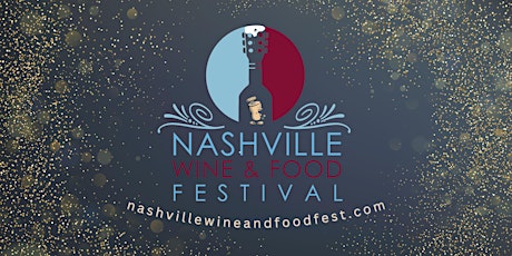 9th Annual Nashville Wine & Food Festival