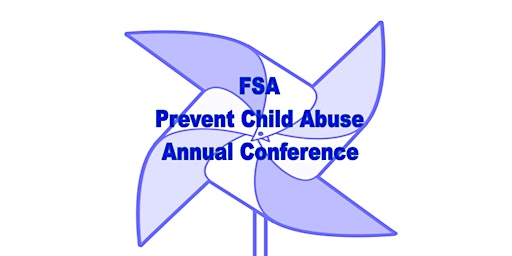 FSA Prevent Child Abuse Annual Conference