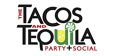 The Tacos & Tequila Party + Social 2018 primary image