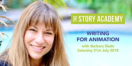 Writing For Animation • The Story Academy • Saturday July 21st 2018 primary image