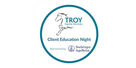 Troy Equine Client Education Night