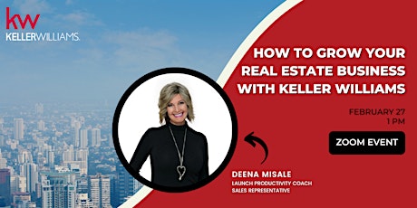 How To Grow Your Real Estate Business With Keller Williams