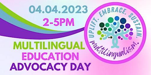 5th Annual Multilingual Education Advocacy Day (MEAD)
