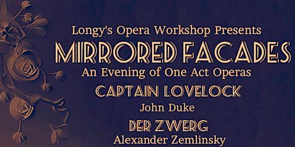 Mirrored Facades: An Evening of One-Act Operas