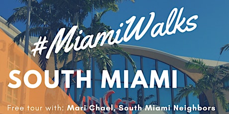 #MiamiWalks: South Miami Stroll & Bites primary image