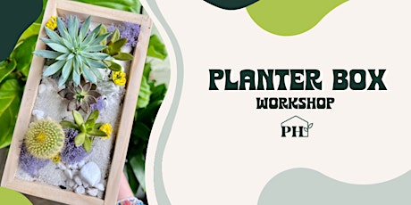 Planter Box Workshop