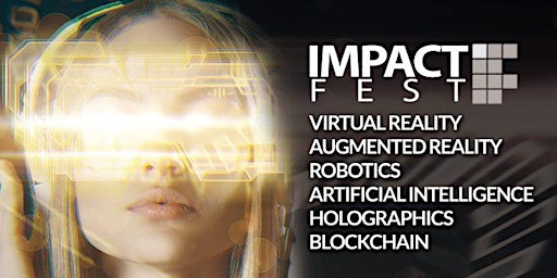 Vancouver IMPACTFest - Summer Workshops - VR / A.I primary image