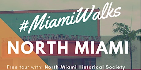 #MiamiWalks: Downtown North Miami  primary image