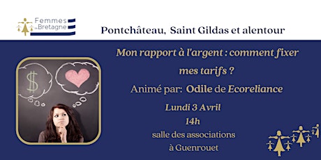 3/04/2023 Pontchâteau - Mon rapport à l'argent : comment fixer mes tarifs ?