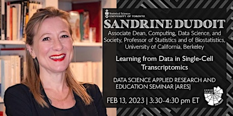 Data Science Applied Research and Education Seminar: Sandrine Dudoit
