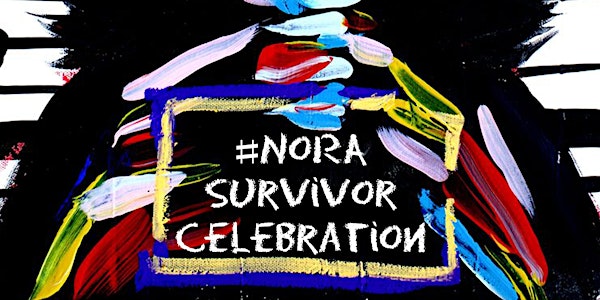 #NoRA Survivor Celebration 2018 to Benefit The Newtown Foundation