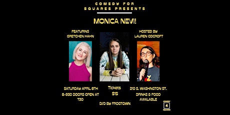 Comedy  For Squares Presents: Monica Nevi!