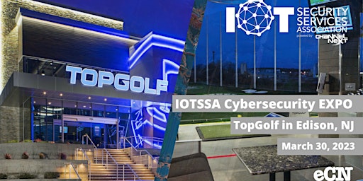 IOTSSA Cybersecurity EXPO & Top Golf