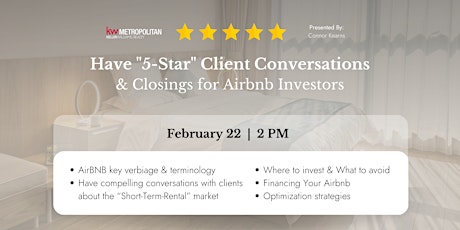 A Real Estate Agent's Guide to 5-Star Conversations with AirBNB Investors