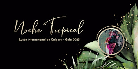 Noche Tropical Gala 2023