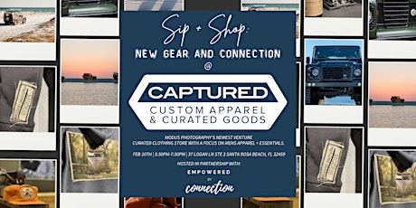 Sip + Shop: New Gear + Connection @ Captured Custom Apparel & Curated Goods