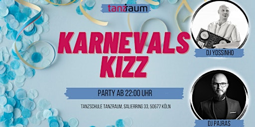 Karnevals Kizz Kizomba Party I DJ Yossinho I DJ Pajras