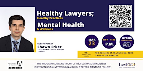 Healthy lawyers; healthy practices: Mental health and wellness