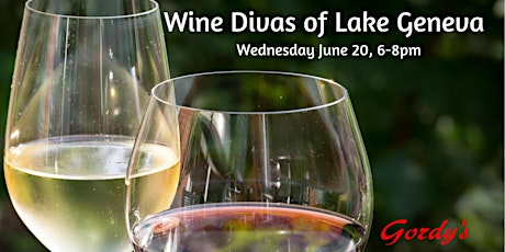 Gordy's Wine Divas of Lake Geneva - June 20, 2018 primary image