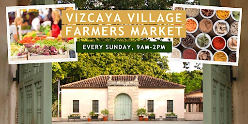 FREE | Vizcaya Village Farmers Market primary image